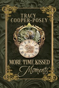 More Time Kissed Moments (Kiss Across Time 8.1)