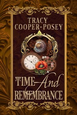 Time And Remembrance (Kiss Across Time 7.1)