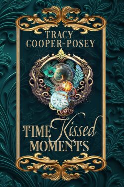 Time Kissed Moments (Kiss Across Time 2.1)