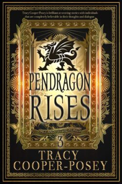 Pendragon Rises (Once and Future Hearts 3.0)
