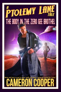 The Body in the Zero Gee Brothel (Ptolemy Lane Tales 1.0)