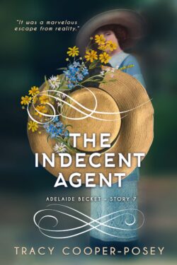 The Indecent Agent (Adelaide Becket 7.0)