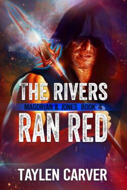 The Rivers Ran Red (Magorian & Jones 4.0)