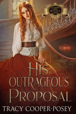 His Outrageous Proposal (Scandalous Family-The Victorians 4.0)