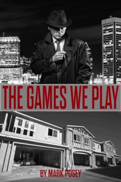 The Games We Play (O'Halloran Series 2.0)