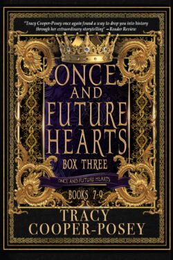 Once and Future Hearts Box Three (Once and Future Hearts Book 9.5)