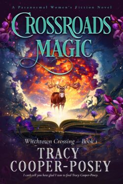 Crossroads Magic (Witchtown Crossing 1.0)