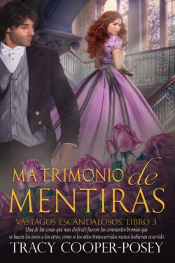 Marriage of Lies (Scandalous Scions 3.0) [Spanish]