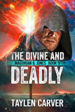 The Divine and Deadly (Magorian & Jones 5.0)