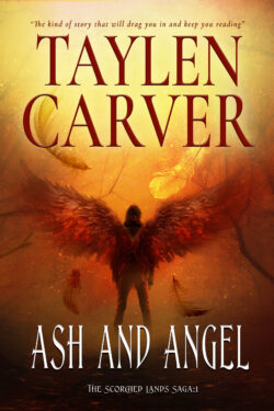 Ash and Angel (The Scorched Lands Saga 1.0)