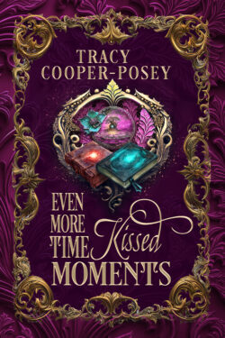 Even More Time Kissed Moments ebook
